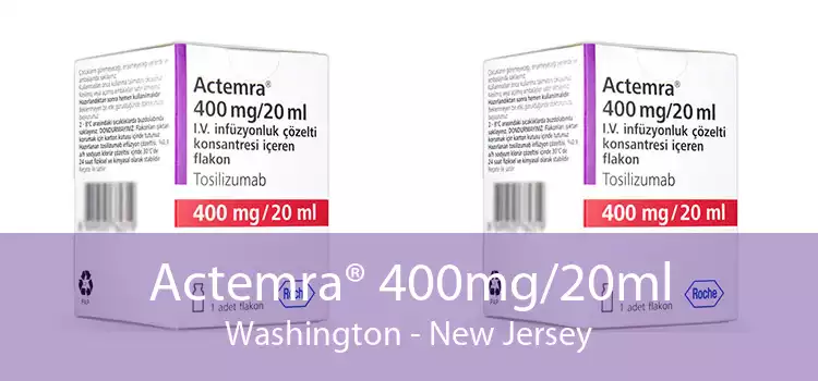Actemra® 400mg/20ml Washington - New Jersey