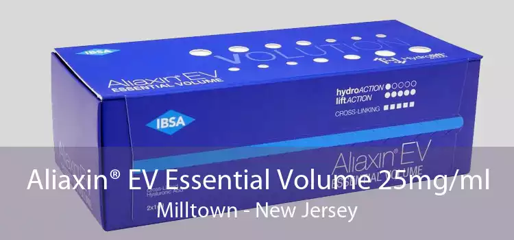 Aliaxin® EV Essential Volume 25mg/ml Milltown - New Jersey