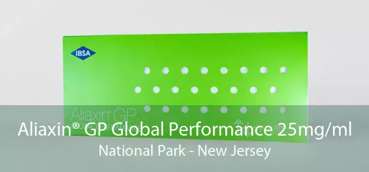 Aliaxin® GP Global Performance 25mg/ml National Park - New Jersey