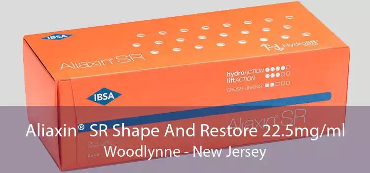Aliaxin® SR Shape And Restore 22.5mg/ml Woodlynne - New Jersey