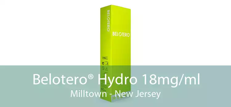 Belotero® Hydro 18mg/ml Milltown - New Jersey