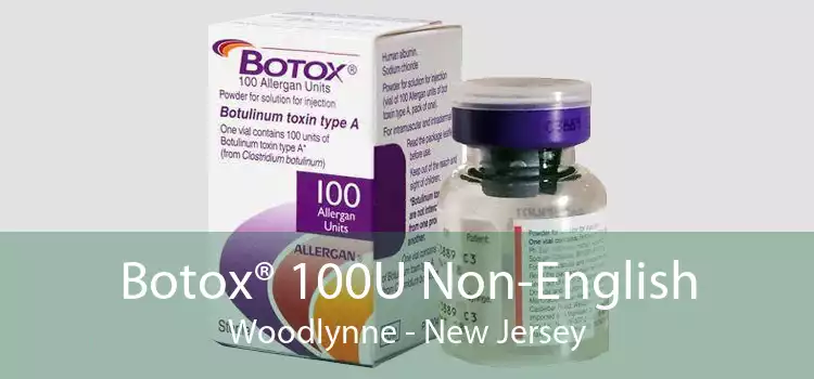 Botox® 100U Non-English Woodlynne - New Jersey