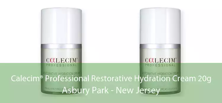 Calecim® Professional Restorative Hydration Cream 20g Asbury Park - New Jersey