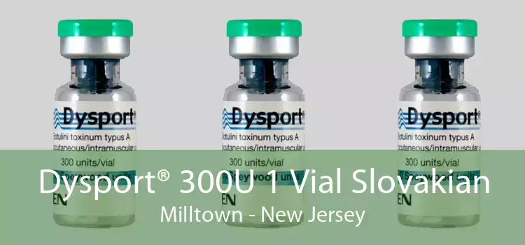 Dysport® 300U 1 Vial Slovakian Milltown - New Jersey