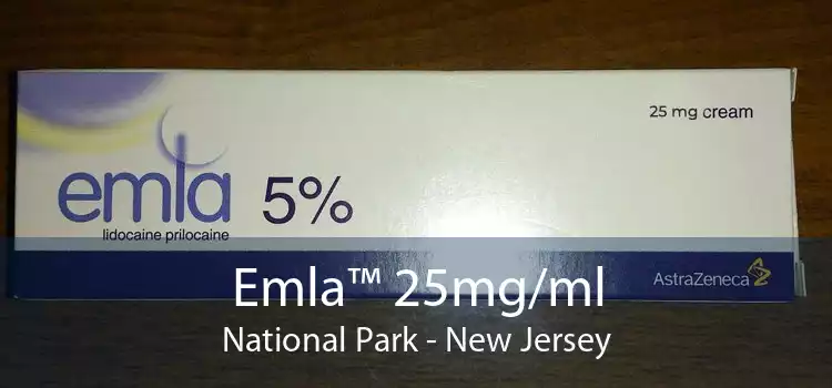Emla™ 25mg/ml National Park - New Jersey