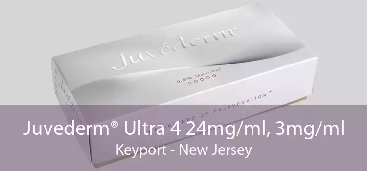 Juvederm® Ultra 4 24mg/ml, 3mg/ml Keyport - New Jersey