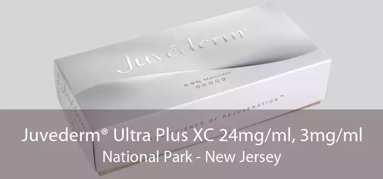 Juvederm® Ultra Plus XC 24mg/ml, 3mg/ml National Park - New Jersey