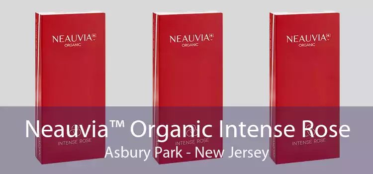 Neauvia™ Organic Intense Rose Asbury Park - New Jersey
