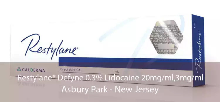 Restylane® Defyne 0.3% Lidocaine 20mg/ml,3mg/ml Asbury Park - New Jersey