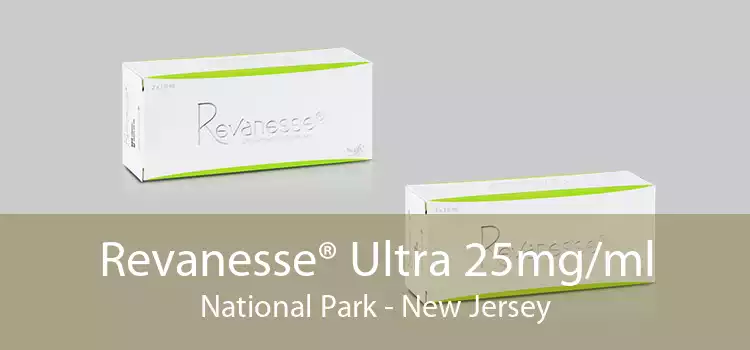Revanesse® Ultra 25mg/ml National Park - New Jersey
