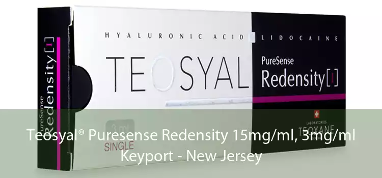 Teosyal® Puresense Redensity 15mg/ml, 3mg/ml Keyport - New Jersey